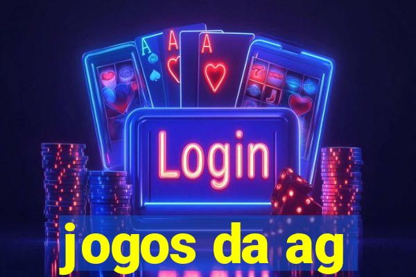 jogos da ag