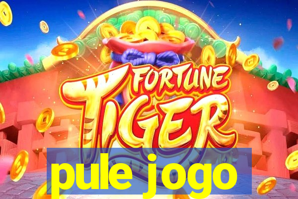 pule jogo