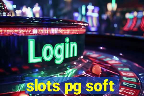 slots pg soft