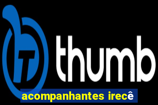 acompanhantes irecê