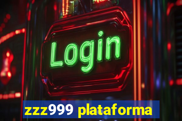 zzz999 plataforma