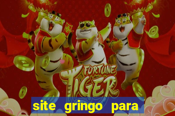 site gringo para ganhar dinheiro