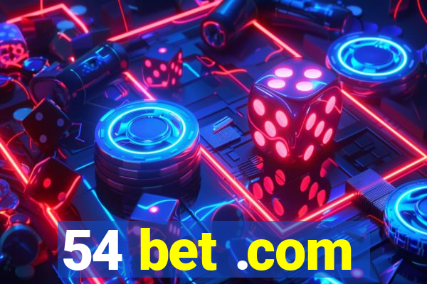 54 bet .com