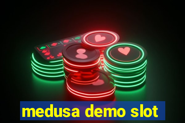 medusa demo slot