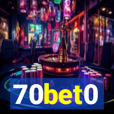 70bet0