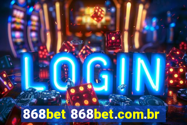 868bet 868bet.com.br