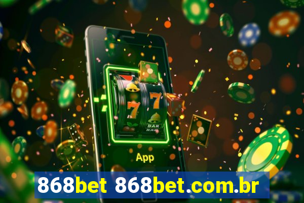 868bet 868bet.com.br