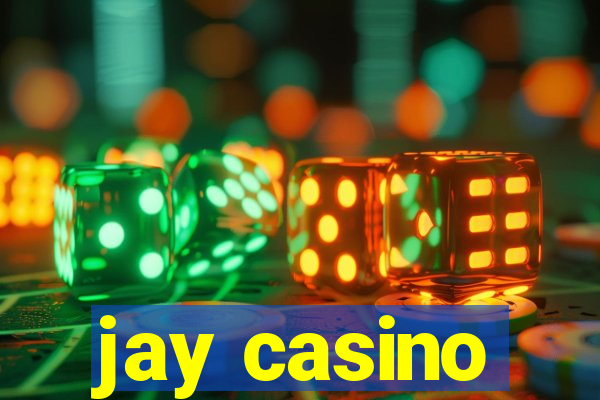 jay casino