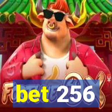 bet 256