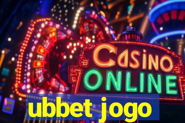 ubbet jogo