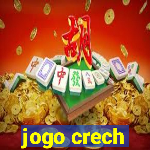 jogo crech