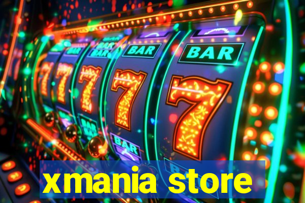 xmania store