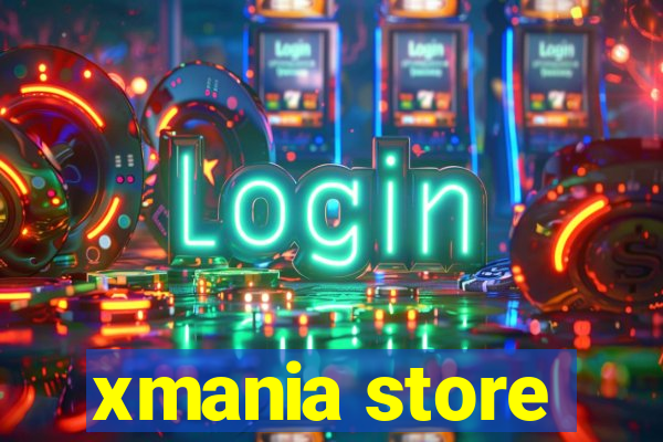 xmania store