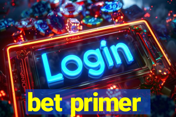 bet primer