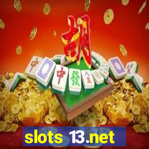 slots 13.net