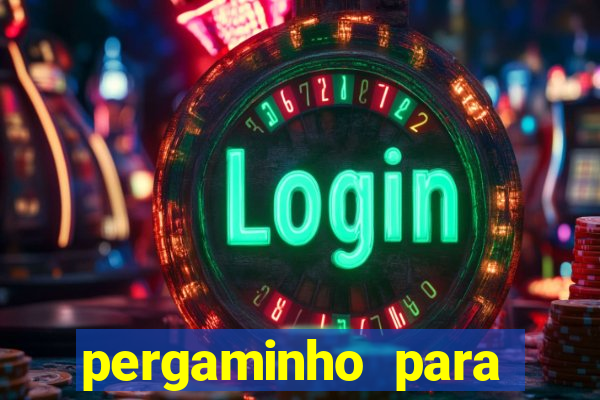 pergaminho para escrever dentro