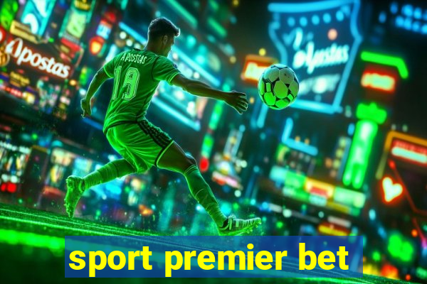 sport premier bet