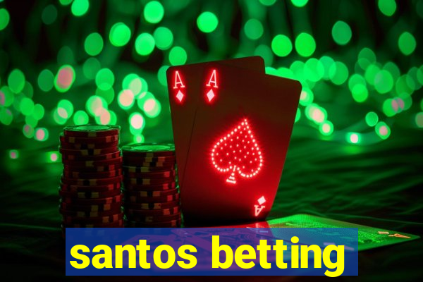 santos betting