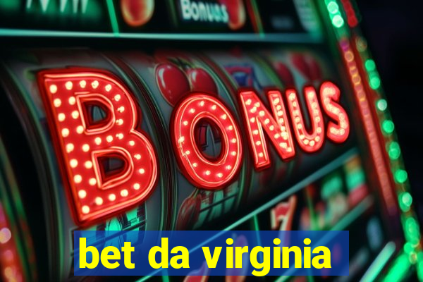 bet da virginia