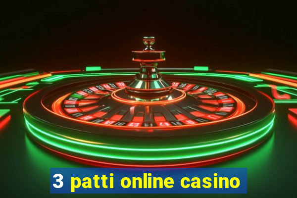 3 patti online casino