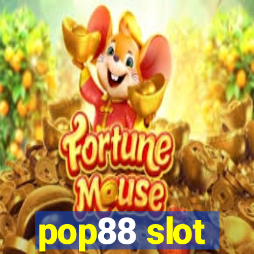 pop88 slot