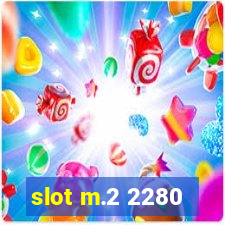 slot m.2 2280