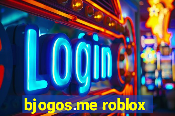 bjogos.me roblox