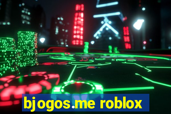 bjogos.me roblox