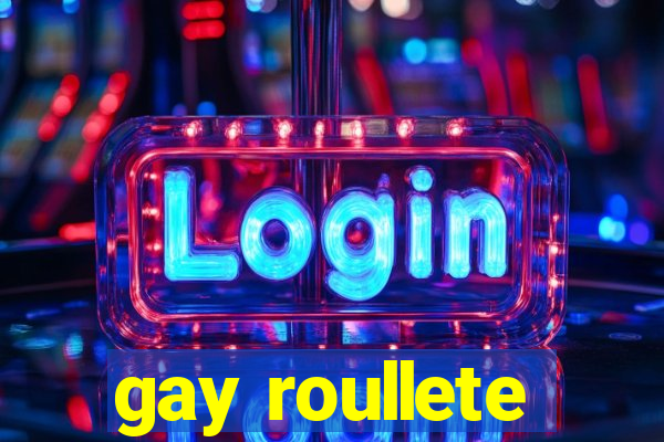 gay roullete