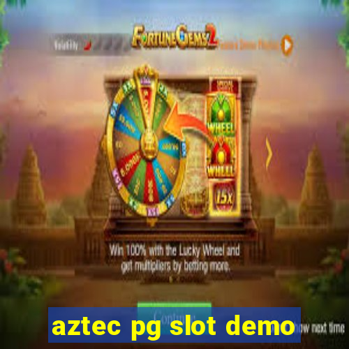 aztec pg slot demo