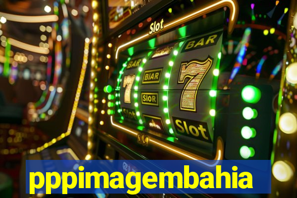 pppimagembahia