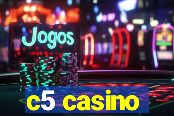 c5 casino