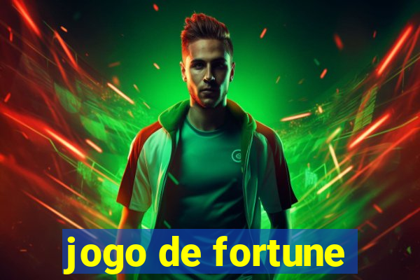 jogo de fortune