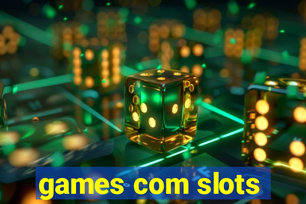 games com slots