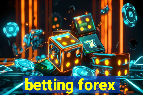 betting forex