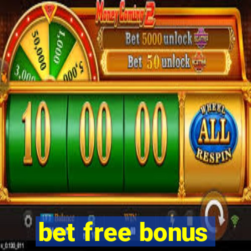 bet free bonus