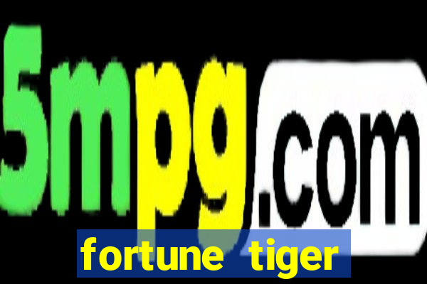 fortune tiger cassino pix