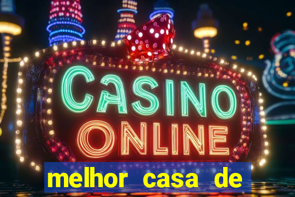 melhor casa de aposta para jogar fortune tiger