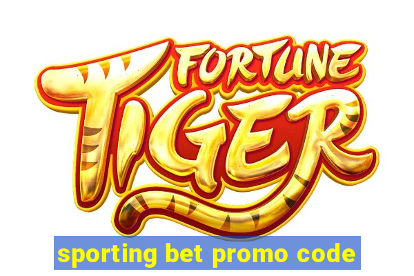 sporting bet promo code