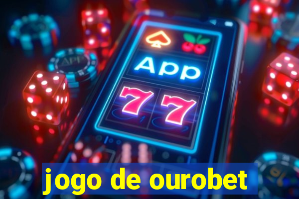 jogo de ourobet