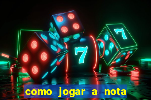 como jogar a nota do enem