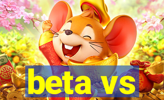 beta vs