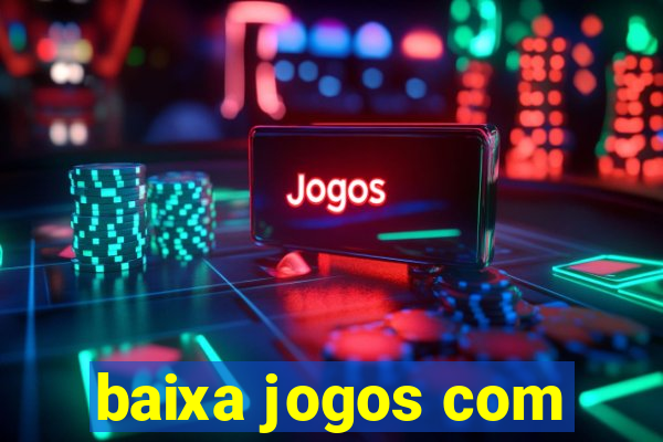 baixa jogos com