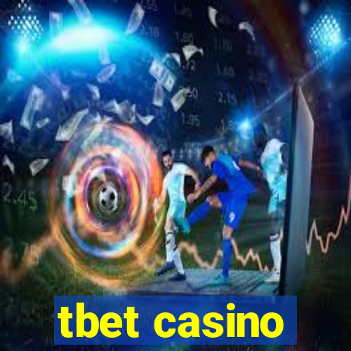 tbet casino