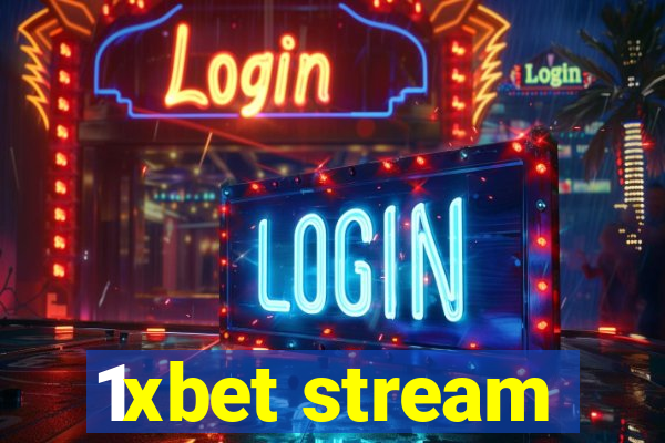 1xbet stream