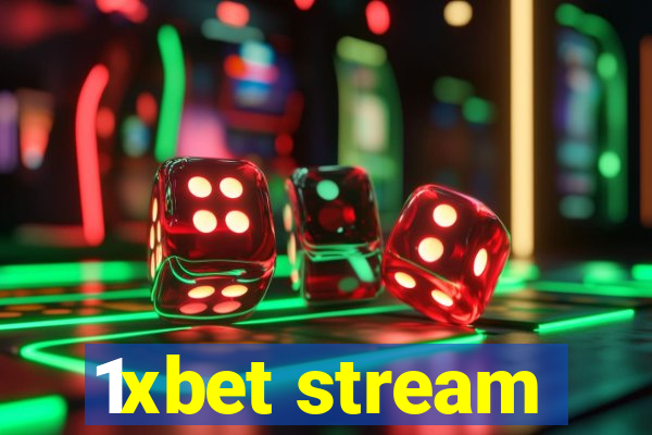 1xbet stream