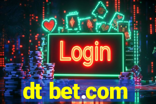 dt bet.com