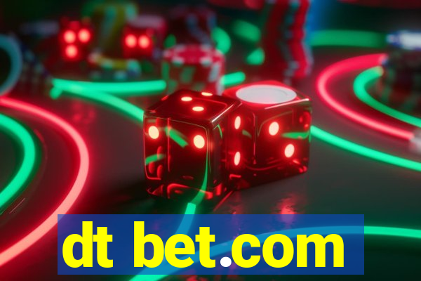 dt bet.com