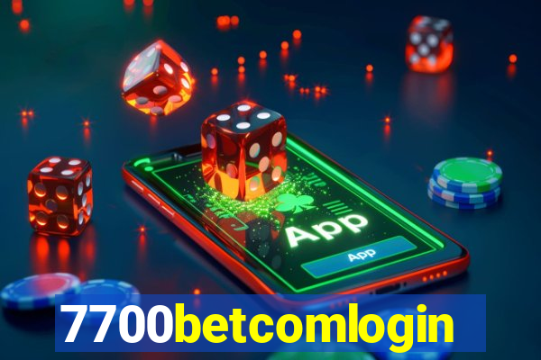 7700betcomlogin