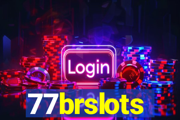 77brslots